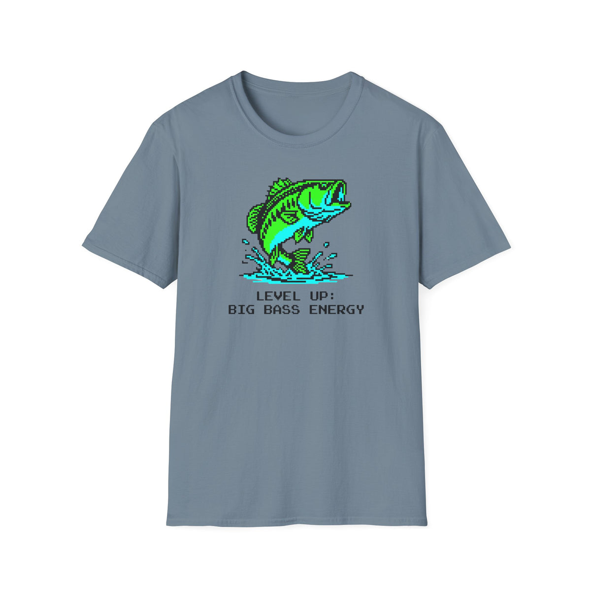 Level Up  - Big Bass Energy T-Shirt