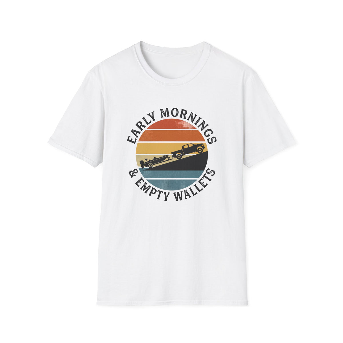 Early Mornings & Empty Wallets T-Shirt