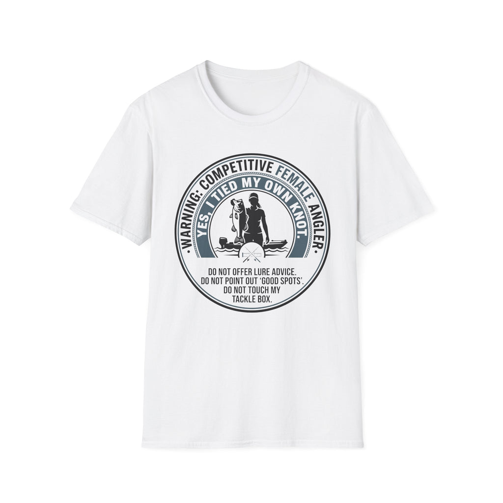 Woman - Warning Competitive Female Angler T-Shirt