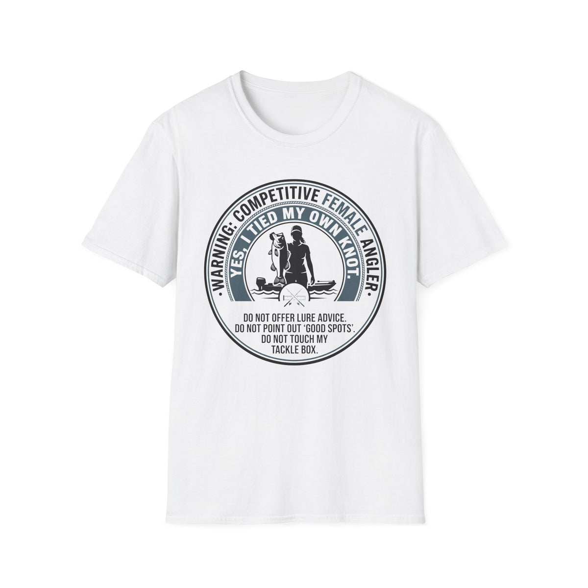 Woman - Warning Competitive Female Angler T-Shirt