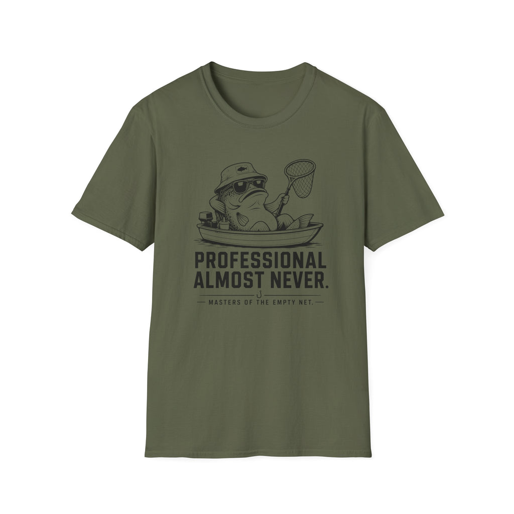 Professional Almost Never T-Shirt