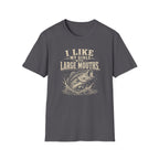 I Like My Girls With Big Mouths T-Shirt