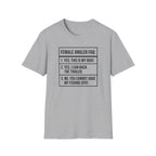 Woman - Female Angler FAQ T-Shirt
