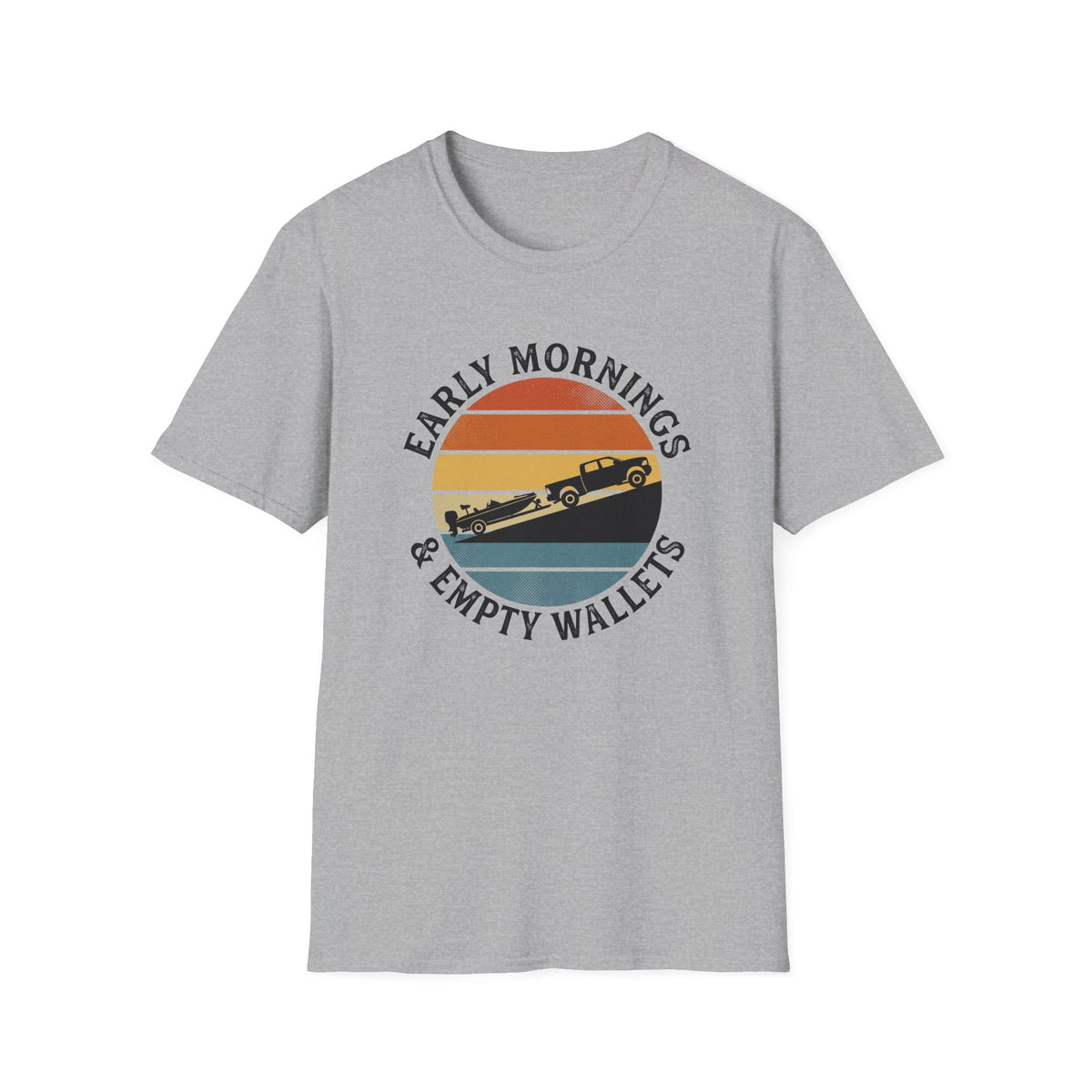 Early Mornings & Empty Wallets T-Shirt