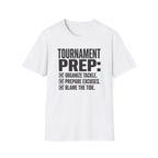 Tournament Prep T-Shirt