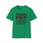 Tournament Prep T-Shirt