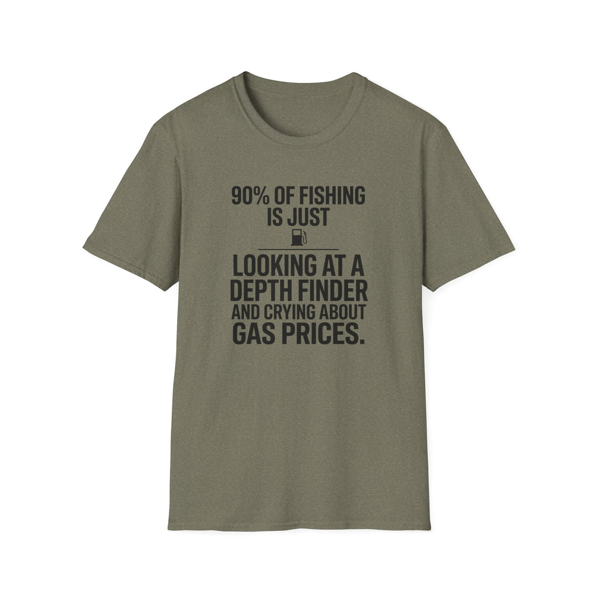 90% of Fishing is Just T-Shirt