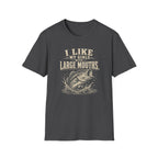 I Like My Girls With Big Mouths T-Shirt