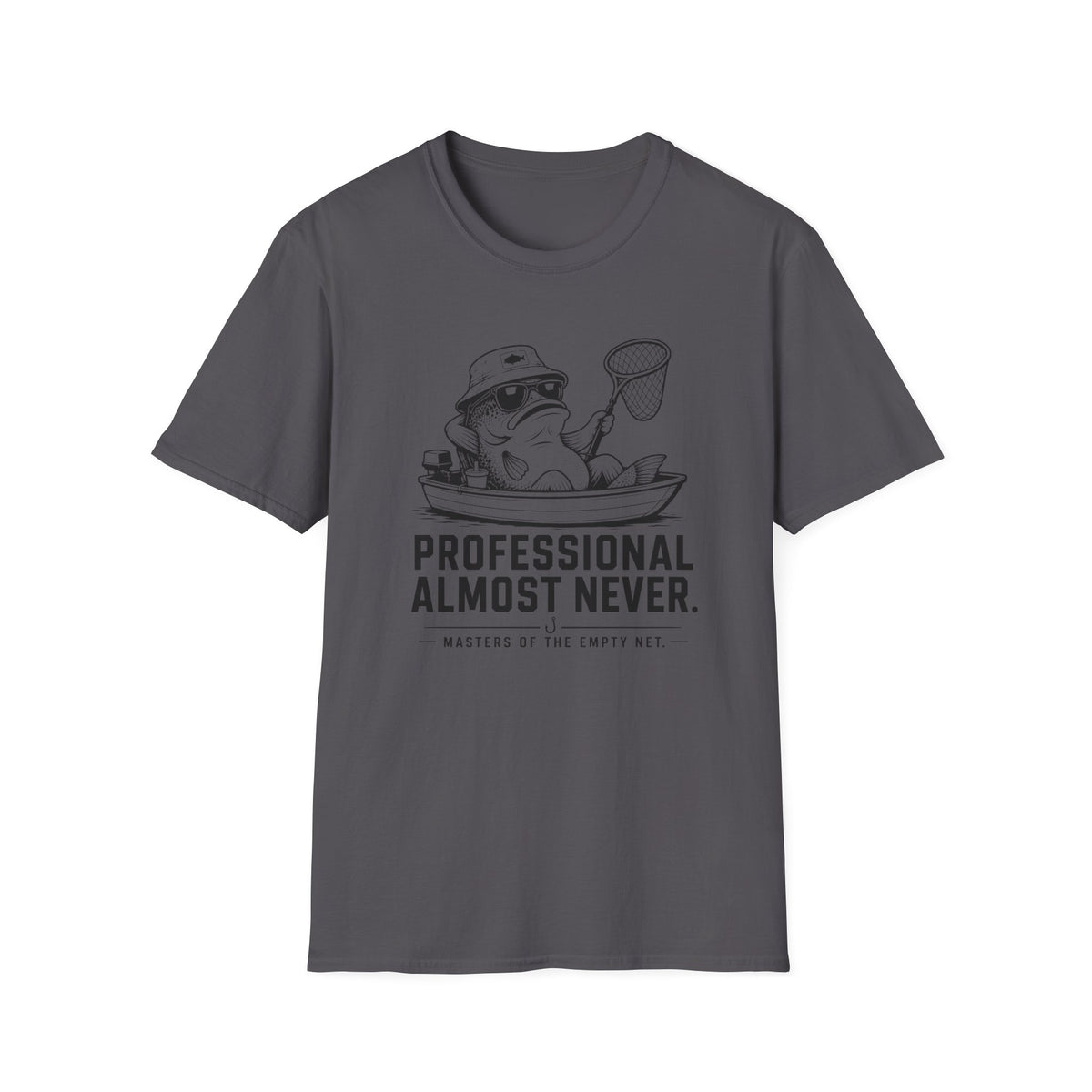Professional Almost Never T-Shirt