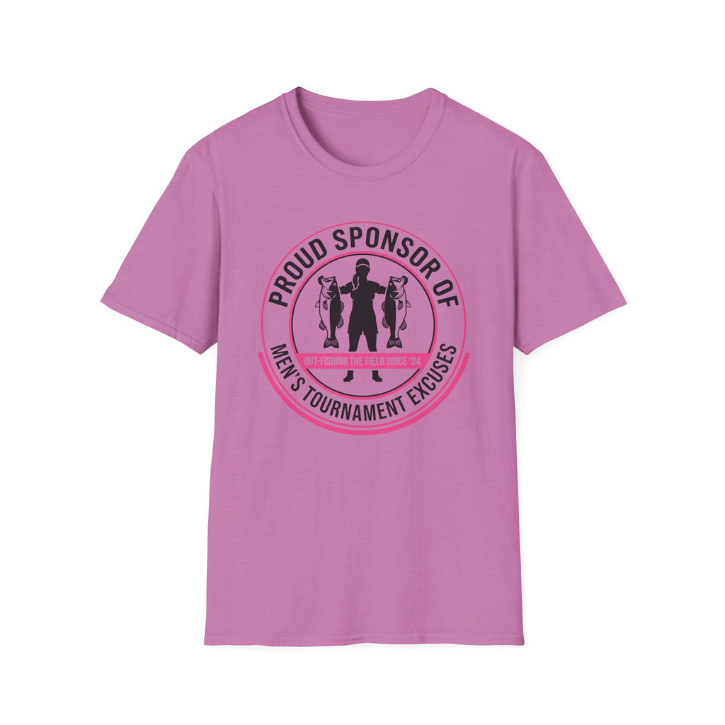 Women - Proud Sponsor Of Men's Tournament Excuses T-Shirt