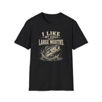 I Like My Girls With Big Mouths T-Shirt