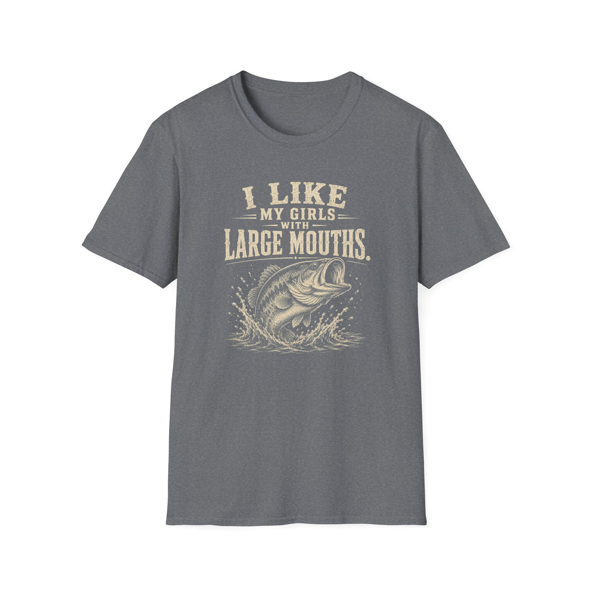 I Like My Girls With Big Mouths T-Shirt