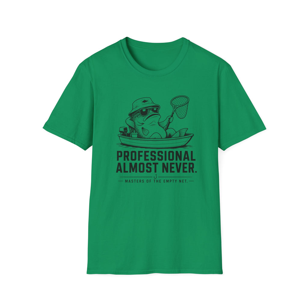 Professional Almost Never T-Shirt