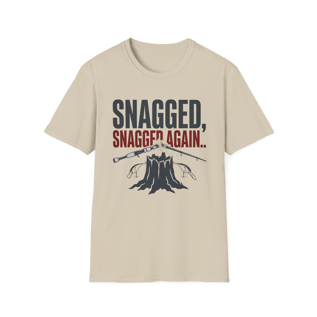 Snagged, Snagged Again.. T-Shirt