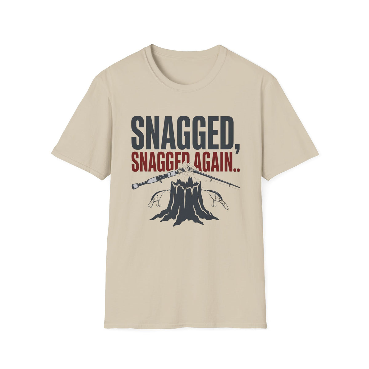 Snagged, Snagged Again.. T-Shirt
