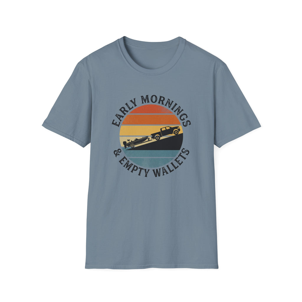 Early Mornings & Empty Wallets T-Shirt