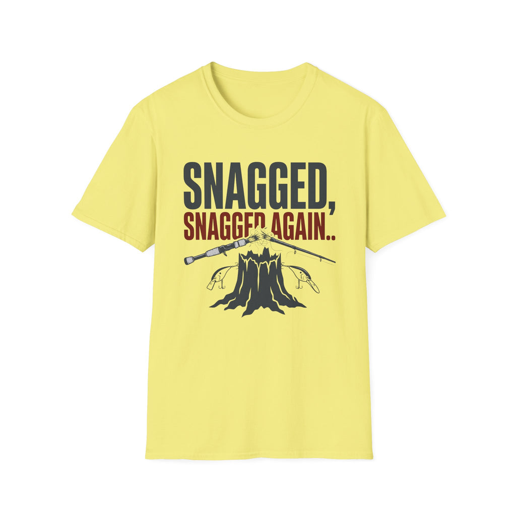 Snagged, Snagged Again.. T-Shirt